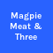 Magpie Meat & Three